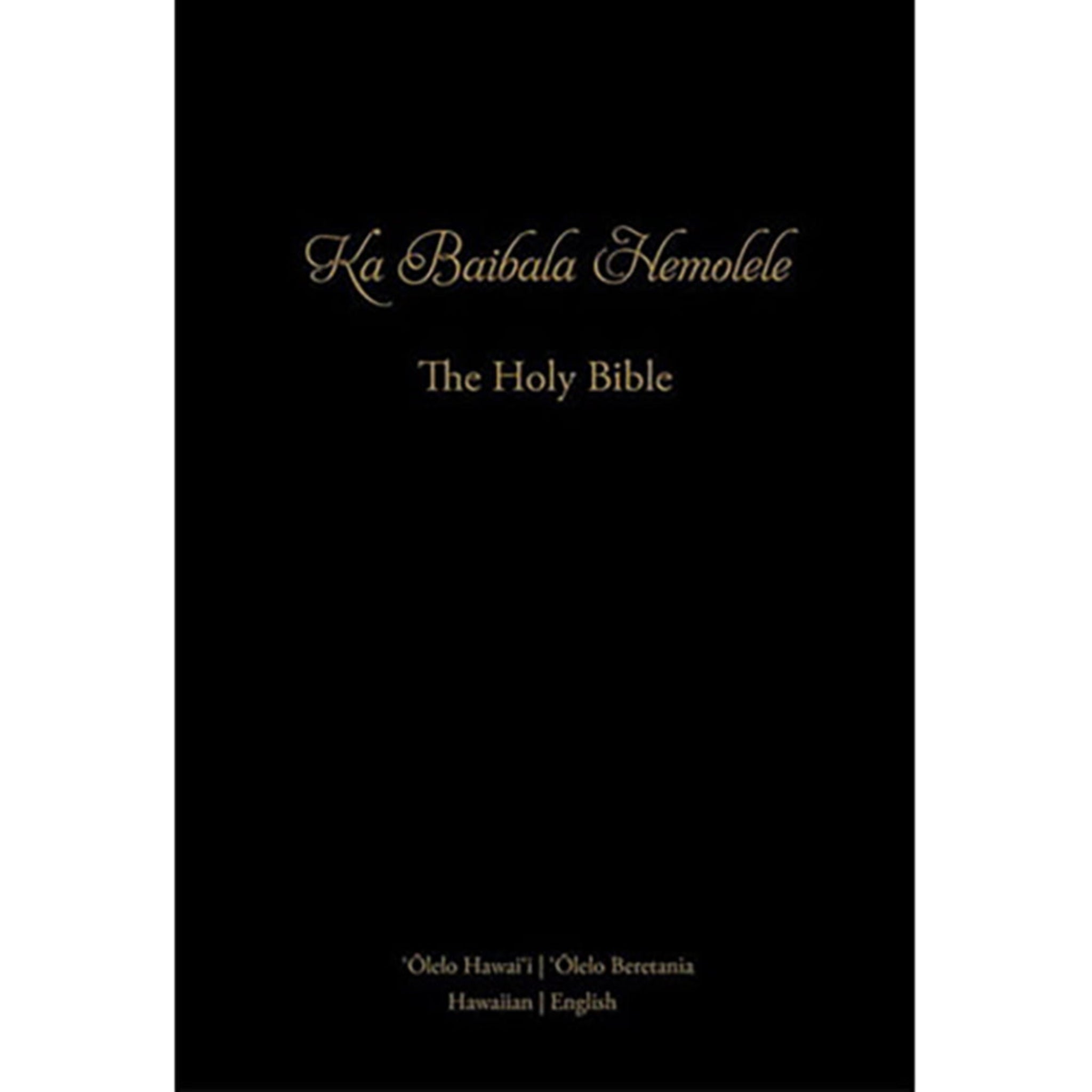 Ka Baibala Hemolele: The Holy Bible
