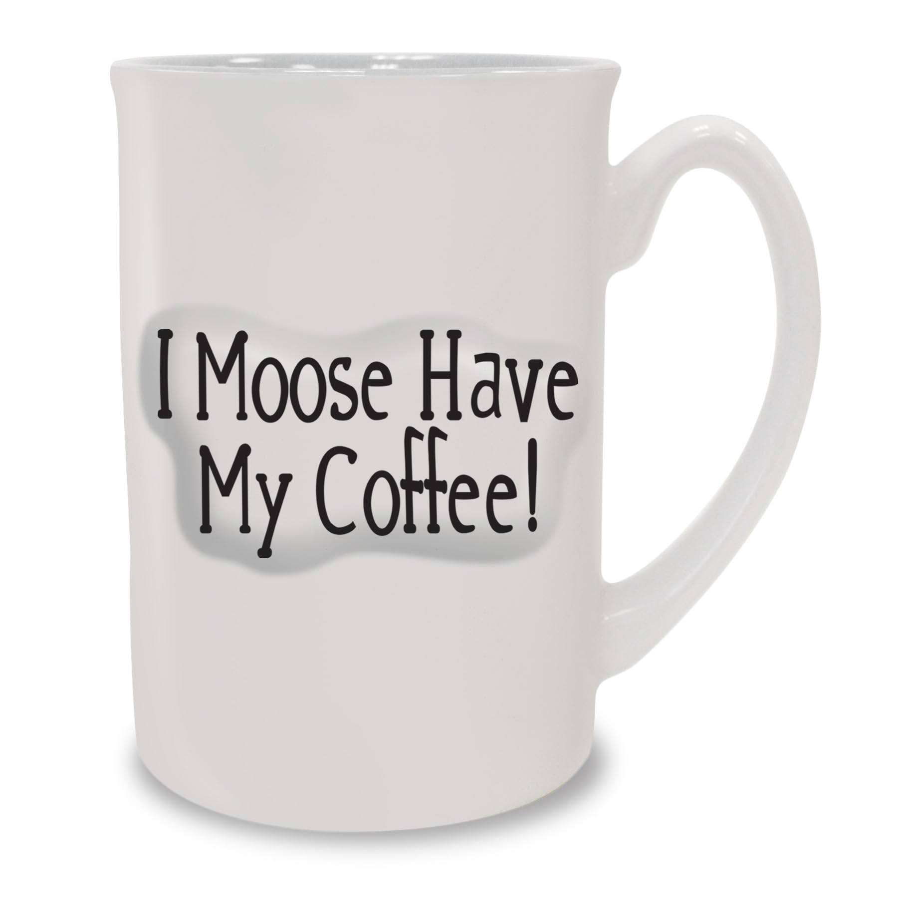 Alaskan 3D I Moose Have My Coffee 14 oz. Mug