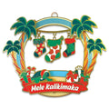 Hawaiian Metal Die Cut Ornament Mele Kalikimaka Stockings